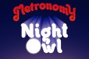 metronomy night owl